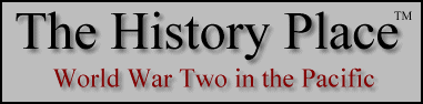 The History Place - World War Two in the Pacific